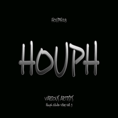 VA - Houph Winter Vibes Vol. 3 [HOUPH118]